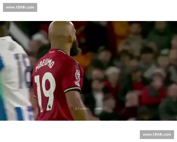 姆伯莫梅开二度锁胜局,当选曼联战布莱顿队内最佳 姆伯莫梅开二度锁胜局,当选曼联战布莱顿队内最佳